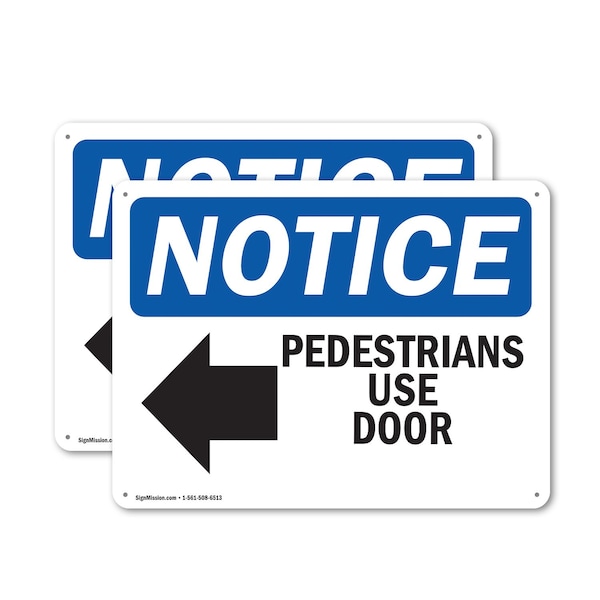 Signmission Pedestrians Use Door OSHA Notice Sign, Plastic, 10in W x 7in L, 2PK OS-2PACK-NS-P-710-L-17169 - main